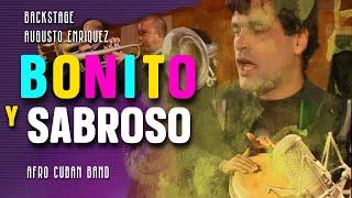 BONITO Y SABROSO AUGUSTO ENRIQUEZ ( Behind the scenes)