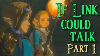 If Link Could Talk in Tears of the Kingdom Part 1