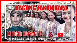 Live Ki Sigid Ariyanto - Bagong Takon Bapa || Ngujung Tanjungsari Rembang