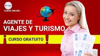  CURSO: AGENTE DE VIAJES Y TURISMO ǀ COMPLETO Y GRATIS (2023)   PARTE 1