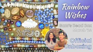 Official Unboxing - March 2024 Sam's Bead Box: Rainbow Wishes, Rachel + Sam of Sam's Bead Shop