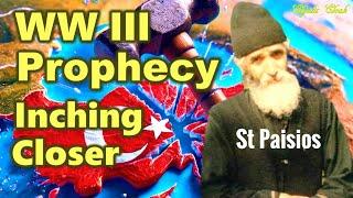 Is St Paisios WW3 Prophecy Near? (Recent Events)