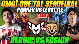 Heroic vs Fusion Game 1 Bo3 SEMIFINALParker vs Leo - ESL One Bangkok 2024