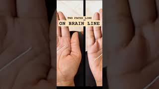 TWO FACED LINE ON BRAIN LINE | PALMISTRY