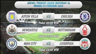 Jadwal Liga Inggris 2025 Pekan 26 - MANCHESTER CITY VS LIVERPOOL - VILLA VS CHELSEA - Premier League