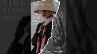 Fake vibe Official Audio song by Ramankumar #music #trending