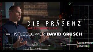 Die Präsenz "Wir Sind nicht allein!" Whistleblower David Grusch