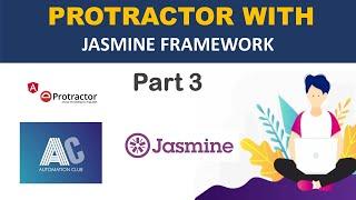 Protractor with Jasmine Framework - Part 3 || Page Object Model