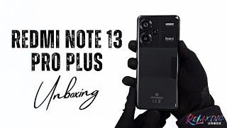 Xiaomi Redmi Note 13 Pro Plus Global Unboxing