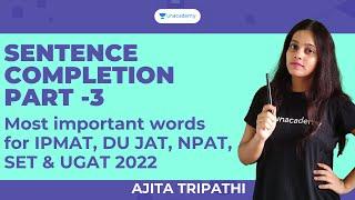 IPMAT Indore | Sentence Completion for IPMAT 2022 | Verbal Ability IPMAT, DU JAT, NPAT, SET & UGAT