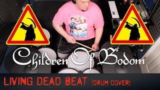 Drum Cover of CHILDREN OF BODOM (Living Dead Beat)