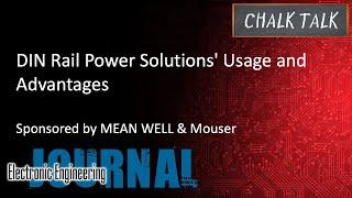 DIN Rail Power Solutions' Usage and Advantages -- MEAN WELL and Mouser Electronics