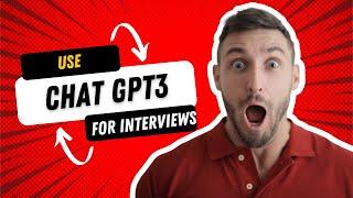 chat GPT3 - How to use ChatGPT3 To pass any Interview - Mind Blowing!!!