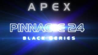 APEX Pinnacle 24" BLACK SERIES (teaser)