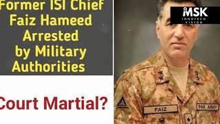 General Faiz Hameed's Court-Martial: Unveiling the Controversy