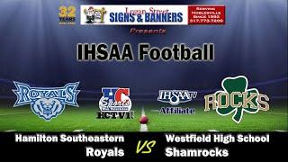 Hamilton Southeastern vs Westfield | IHSAA Football