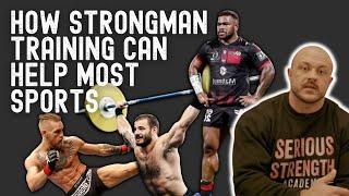 How Strongman training can help most sports | Serious Strength Academy | Dean Maden