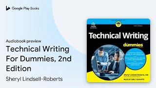 Technical Writing For Dummies, 2nd Edition by Sheryl Lindsell-Roberts · Audiobook preview