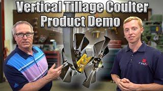 A Vertical Tillage Coulter (VTC) on a Chisel Plow?!  Why and How it works...