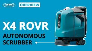 X4 ROVR Robotic Scrubber Overview | Autonomous Floor Cleaning Machine | Tennant Company