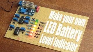 Make your own LED Battery Level Indicator