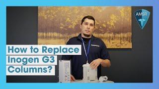 How To Replace Inogen One G3 Columns