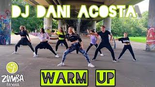 Warm Up - Zumba / Dj Dani Acosta / Mucho Sabor 