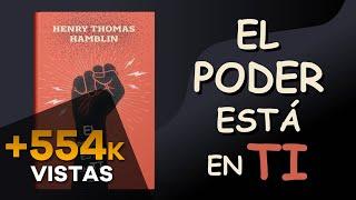 EL PODER ESTÁ EN TI AUDIOLIBRO COMPLETO EN ESPAÑOL - HENRY HAMBLIN - AUDIOLIBROS DE METAFÍSICA