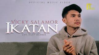 Vicky Salamor - Ikatan (Official Video)