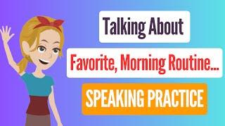  40 Days to English Speaking Practice #1 | Talking About Favorite,... | English TV 