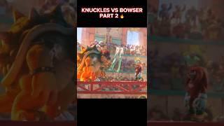 #bowser vs #knuckles  #supermariobros #sonicthehedgehog