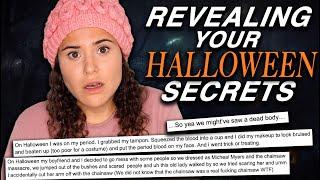 REVEALING YOUR HALLOWEEN SECRETS