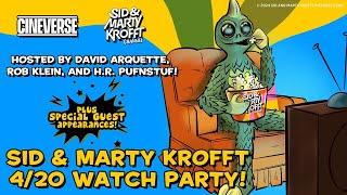 4/20 KROFFT WATCH PARTY with DAVID ARQUETTE, ROB KLEIN, and H.R. PUFNSTUF!