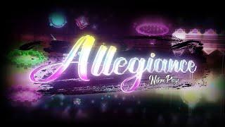 Allegiance 100% (Extreme Demon) // Geometry dash 2.2