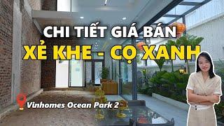 [GIÁ BÁN] Chi tiết liền kề xẻ khe Cọ Xanh | Vinhomes Ocean Park 2 Tổng Quan Phân Khu Cọ Xanh