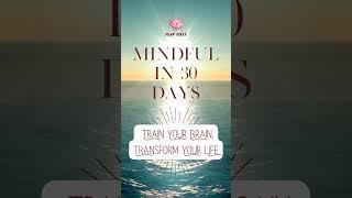 Ready, Set, Mindful! Start Your 30-Day Journey #mindfulness #mentalhealth #selfcare