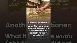 I Forgot to Say Bismillah Before Wudu | Shaykh al-Albani