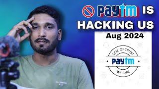 Biggest Scam by PAYTM August 2024 - paytm upi registration fraud exposed| Is Paytm Hacking us? Alert