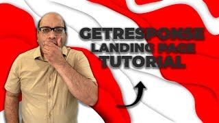 Step By Step Guide How To Build A Killer Landing Page In GetResponse