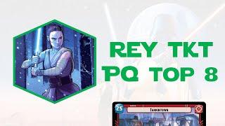 BEST HERO MIDRANGE? REY TKT PQ TOP 8 - Deck Test / Star Wars Unlimited - Gameplay EN-US