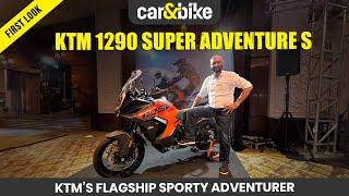 KTM 1290 Super Adventure S Launched In India | Walkaround | First Look | carandbike