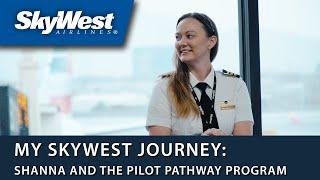 My SkyWest Journey: Shanna and the Pilot Pathway Program