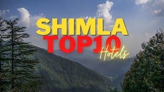 Top10 Hotels in Shimla | Best luxury Hotels in Shimla Himachal  | Best hotels for honeymooner