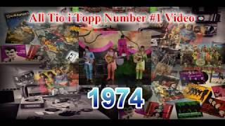 1974 Number One Tio I Topp Videos