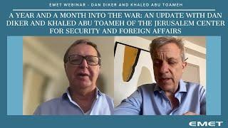 A Year and a Month into the War: An Update with Dan Diker and Khaled Abu Toameh