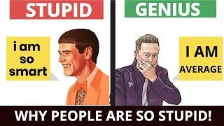 WHY STUPID PEOPLE THINK THEY ARE SMART? लोग इतने STUPID क्यों होते है! DUNNING KRUGER EFFECT