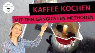 Kaffee kochen »»» 3 einfache Methoden vorgestellt: Filterkaffee, French Press & Espressokocher