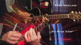 "Nu Wide View" by Rens Newland - guitar artist.