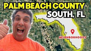 Top 5 BEST Neighborhoods in PALM BEACH COUNTY! [Best Places to Live in Palm Beach South Florida!]