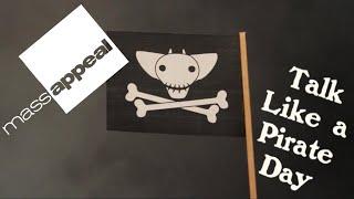 Mass Appeal - International Talk Like a Pirate Day 2023